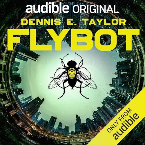 Flybot By Dennis E. Taylor